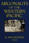 [Gutenberg 55822] • Argonauts of the Western Pacific / An Account of Native Enterprise and Adventure in the / Archipelagoes of Melanesian New Guinea